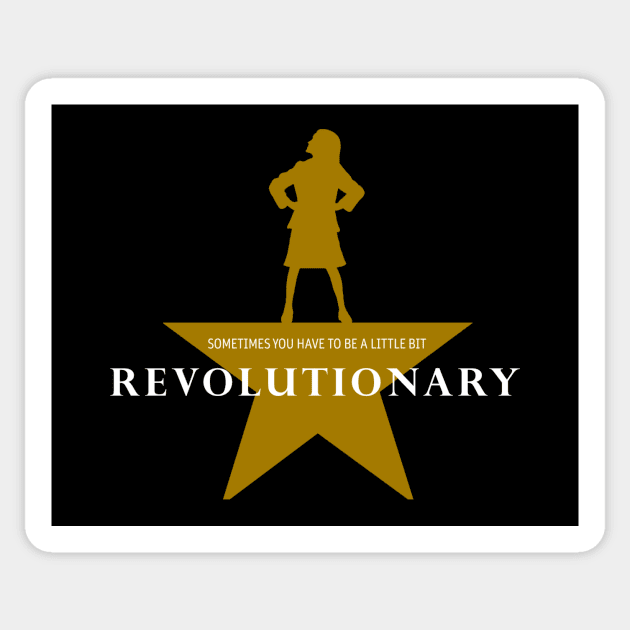 A Little Bit Revolutionary - Matilda and Hamilton Mashup Sticker by m&a designs